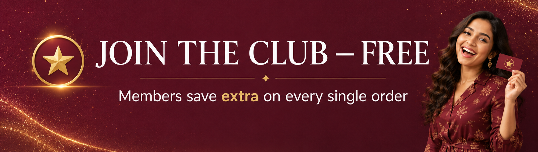 Join Free — Members Save Extra on Every Order